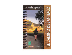El Camino de Santiago. Camino Francés-Ed. Alpina 2011