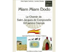 Le Chemin de Saint Jacques de Compostelle - Miam Miam Dodo