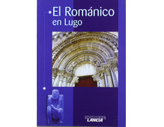 El Románico en Lugo
