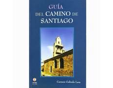 Guía del Camino de Santiago - Carmen Galindo Lara