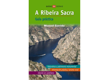 A Ribeira Sacra - Manuel Garrido (Guía Práctica)