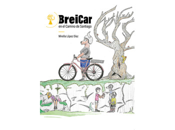 Breicar en el Camino de Santiago - Mirella López Díaz