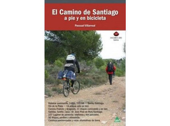 El Camino de Santiago a pie y en bicicleta - Pascual Villarreal