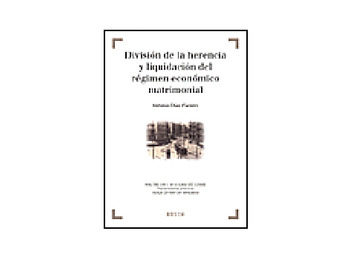 División de La Herencia y Liquidación del Régimen.A.Díaz Fuentes