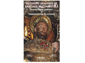 El Camino Aragonés de Santiago (Somport-Santiago)