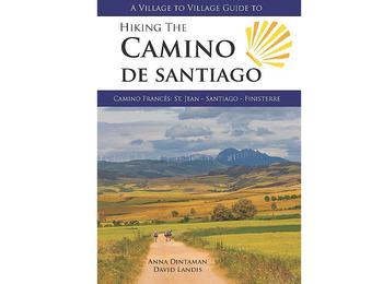 Hiking the Camino de Santiago - Village to Village Press