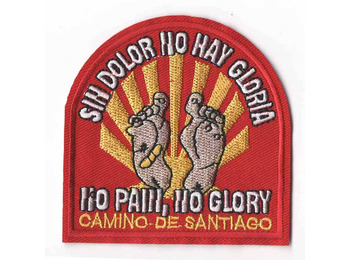 Parche bordado sin dolor no hay gloria Camino de Santiago