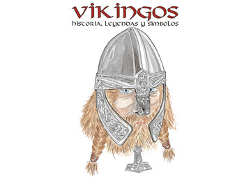 Vikingos: historia, leyendas y símbolos