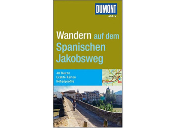 Wandern auf dem Spanischen Jakobsweg - Dumont