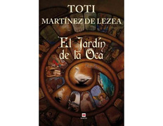 El jardín de la oca (Un libro para el Camino de Santiago)
