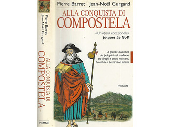 Alla Conquista di Compostela- Pierre Barret