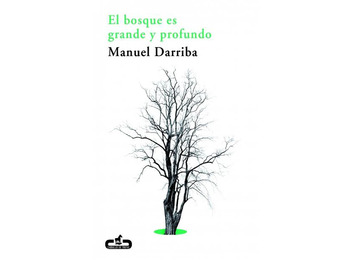 El bosque es grande y profundo-Manuel Darriba