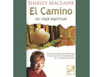 El Camino. Un viaje espiritual. Shirley MacLaine