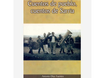 Cuentos de pueblo, cuentos de Sarria. de Antonio Díaz Fuentes.