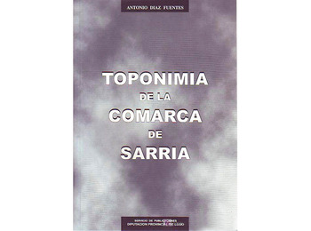 Toponímia de la Comarca de Sarria. de Antonio Díaz Fuentes