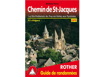 La Via Podiensis du Puy-en-Velay aux Pyrenees- Rother Chemin de-