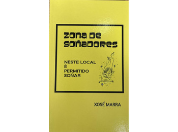 Zona de soñadores - Xosé Marra