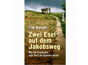 Zwei Esel auf dem Jakobsweg - Tim Moore