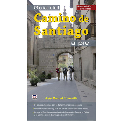 Guía del Camino de Santiago a pie - José Manuel Somavilla