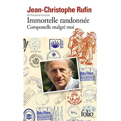 Immortelle randonnée-Jean-Christophe Rufin