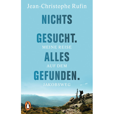 Nights Gesucht. Alles Gefunden.- Jean-Christophe Rufin