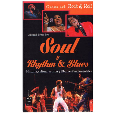 Soul y Rhythm and Blues (Manuel López Poy)